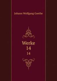 Werke. 14