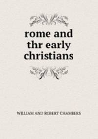 rome and thr early christians