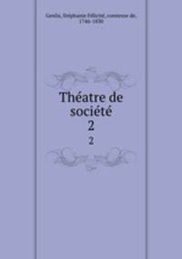 Thatre de socit. 2