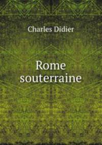 Rome souterraine