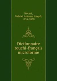 Dictionnaire rouchi-franais microforme