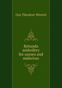 Rotunda midwifery for nurses and midwives