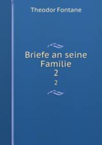 Briefe an seine Familie. 2
