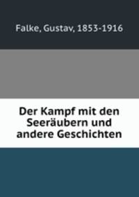 Der Kampf mit den Seerubern und andere Geschichten