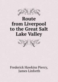 Route from Liverpool to the Great Salt Lake Valley