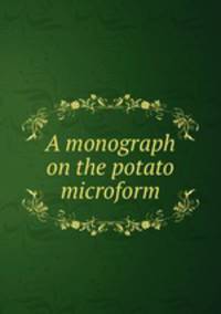 A monograph on the potato microform