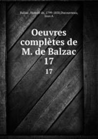 Oeuvres compltes de M. de Balzac. 17