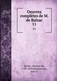Oeuvres compltes de M. de Balzac. 11