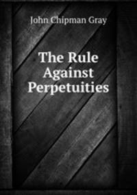 The Rule Against Perpetuities
