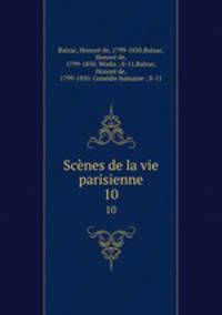 Scnes de la vie parisienne. 10
