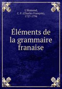 lments de la grammaire franaise