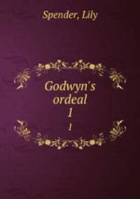 Godwyn`s ordeal. 1