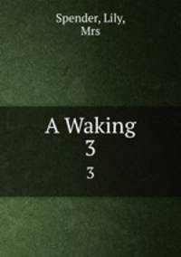 A Waking. 3