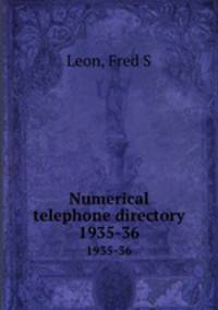 Numerical telephone directory. 1935-36