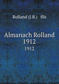 Almanach Rolland. 1912