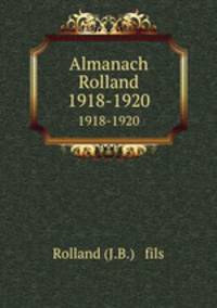 Almanach Rolland. 1918-1920