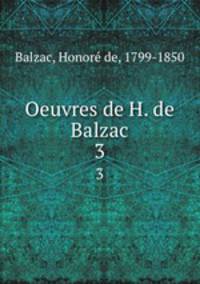 Oeuvres de H. de Balzac. 3