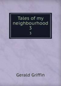 Tales of my neighbourhood. 3