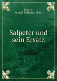 Salpeter und sein Ersatz