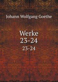 Werke. 23-24