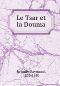 Le Tsar et la Douma