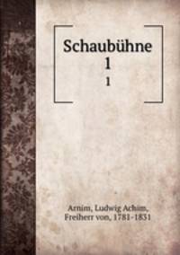 Schaubhne. 1