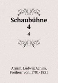 Schaubhne. 4