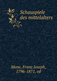 Schauspiele des mittelalters