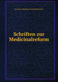 Schriften zur Medicinalreform