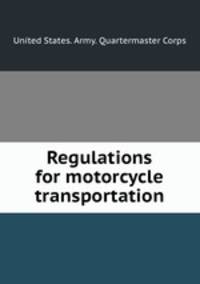 Regulations for motorcycle transportation