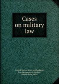 Cases on military law