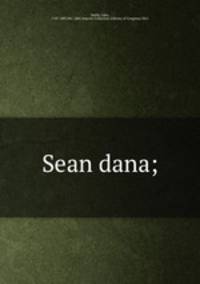Sean dana;