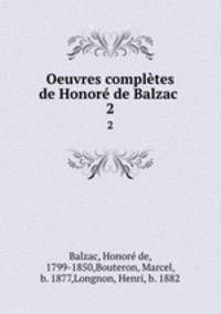 Oeuvres compltes de Honor de Balzac .. 2