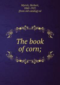 The book of corn;