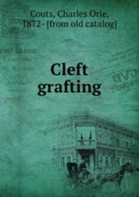 Cleft grafting