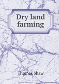 Dry land farming