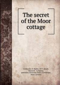 The secret of the Moor cottage