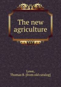 The new agriculture