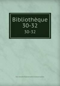 Bibliothque. 30-32