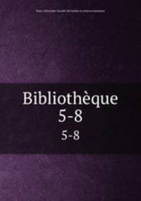 Bibliothque. 5-8