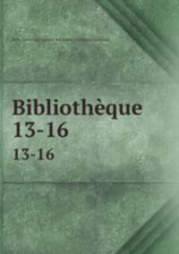 Bibliothque. 13-16