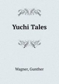 Yuchi Tales