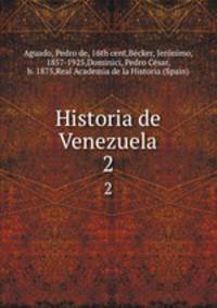 Historia de Venezuela. 2
