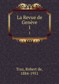 La Revue de Genve. 1