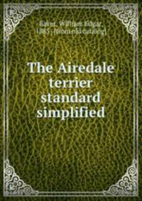 The Airedale terrier standard simplified