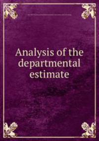 Analysis of the departmental estimate