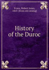 History of the Duroc