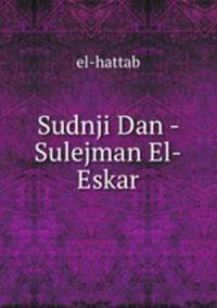 Sudnji Dan - Sulejman El-Eskar