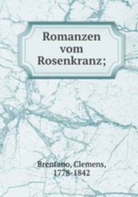 Romanzen vom Rosenkranz;