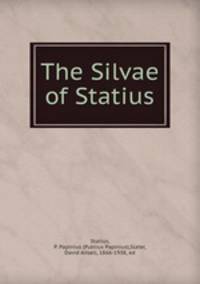 The Silvae of Statius